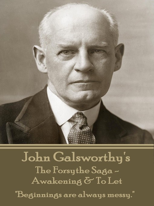 Title details for Awakening / To Let by John Galsworthy - Available